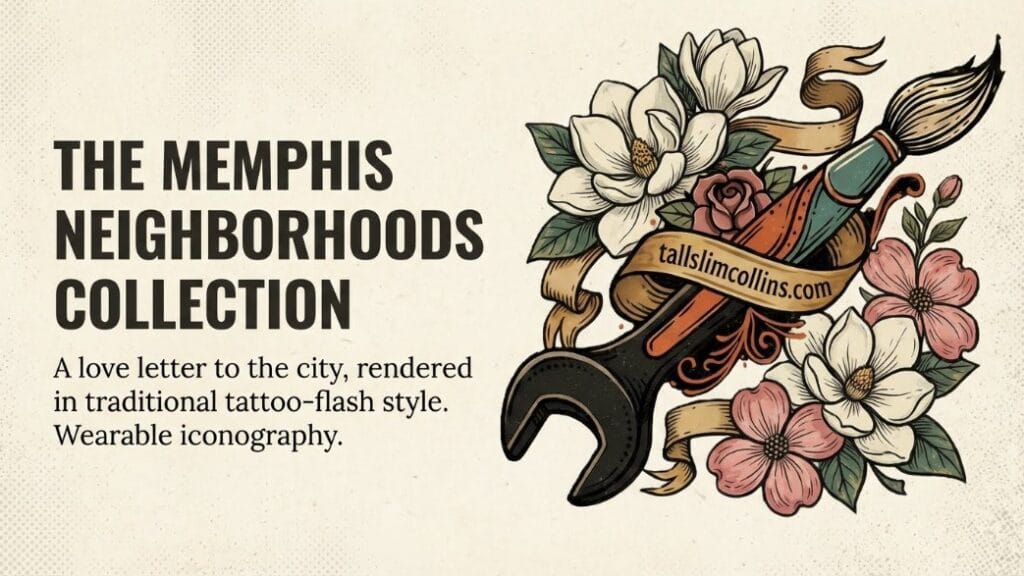 The Memphis Neighborhoods Flash Art Series | TallSlimCollins Merch 2 The Memphis Neighborhoods Collection logo previewing your new favorite Memphis flash art shirts by TallSlimCollins.